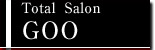 Total Salon GOO